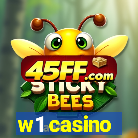 w1 casino